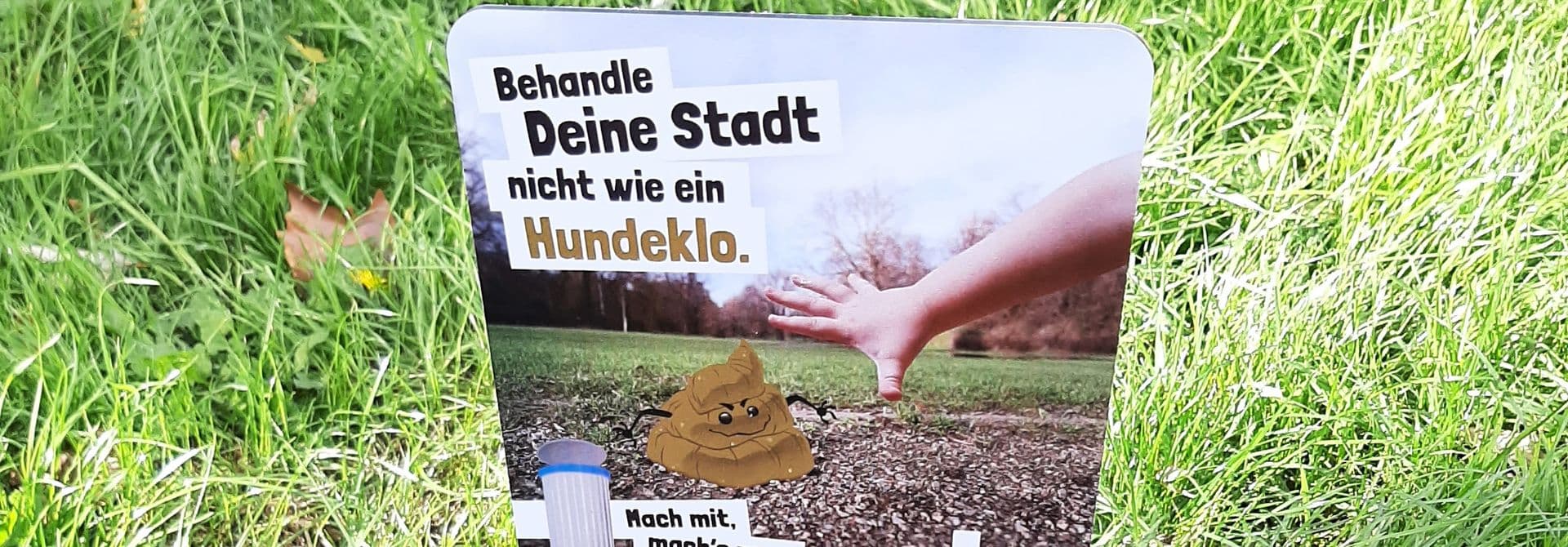 Schild Hundekot Schild mit der Aufschrift Behandle deine Stadt nicht wie ein Hundeklo